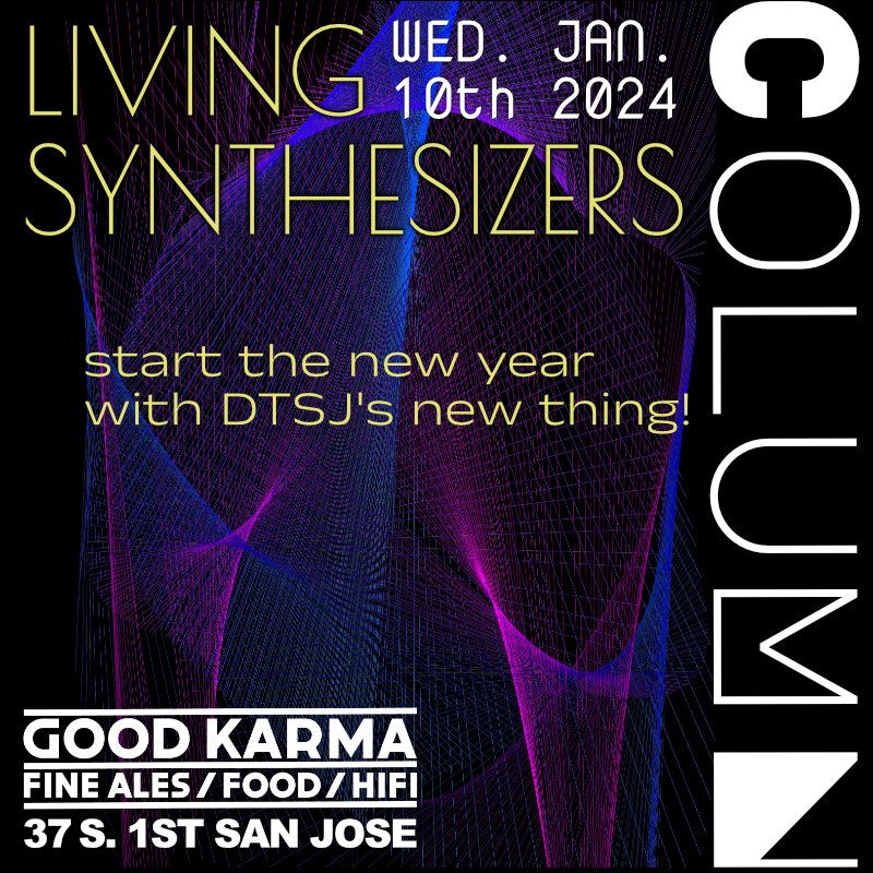 Living Synthesizers, 7-11pm. poster