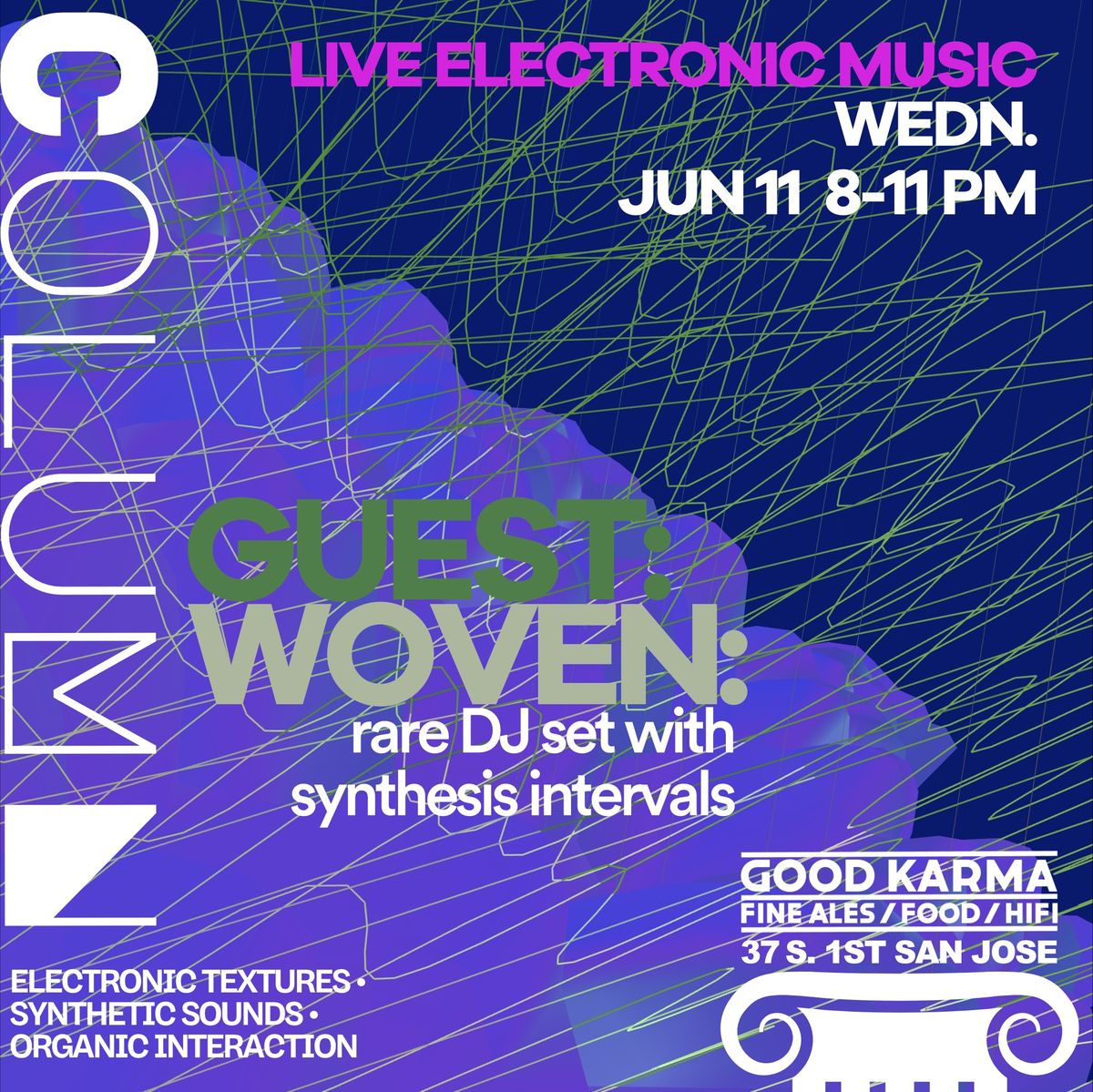 Woven DJ Set, 8-11pm. poster