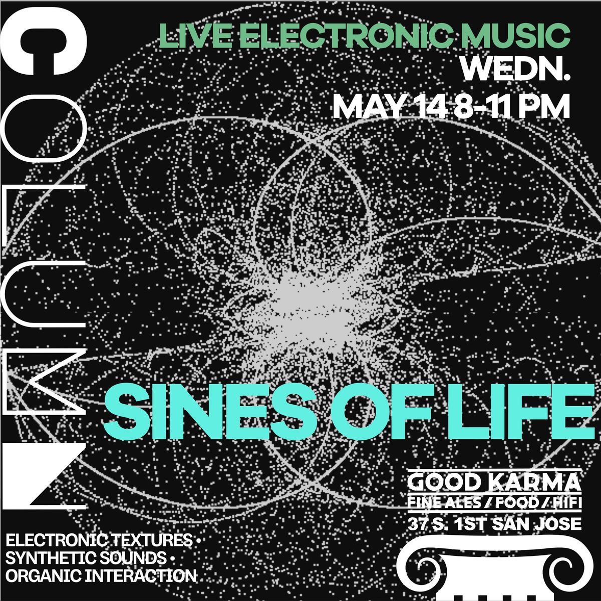 Sines of Life, 8-11pm. poster