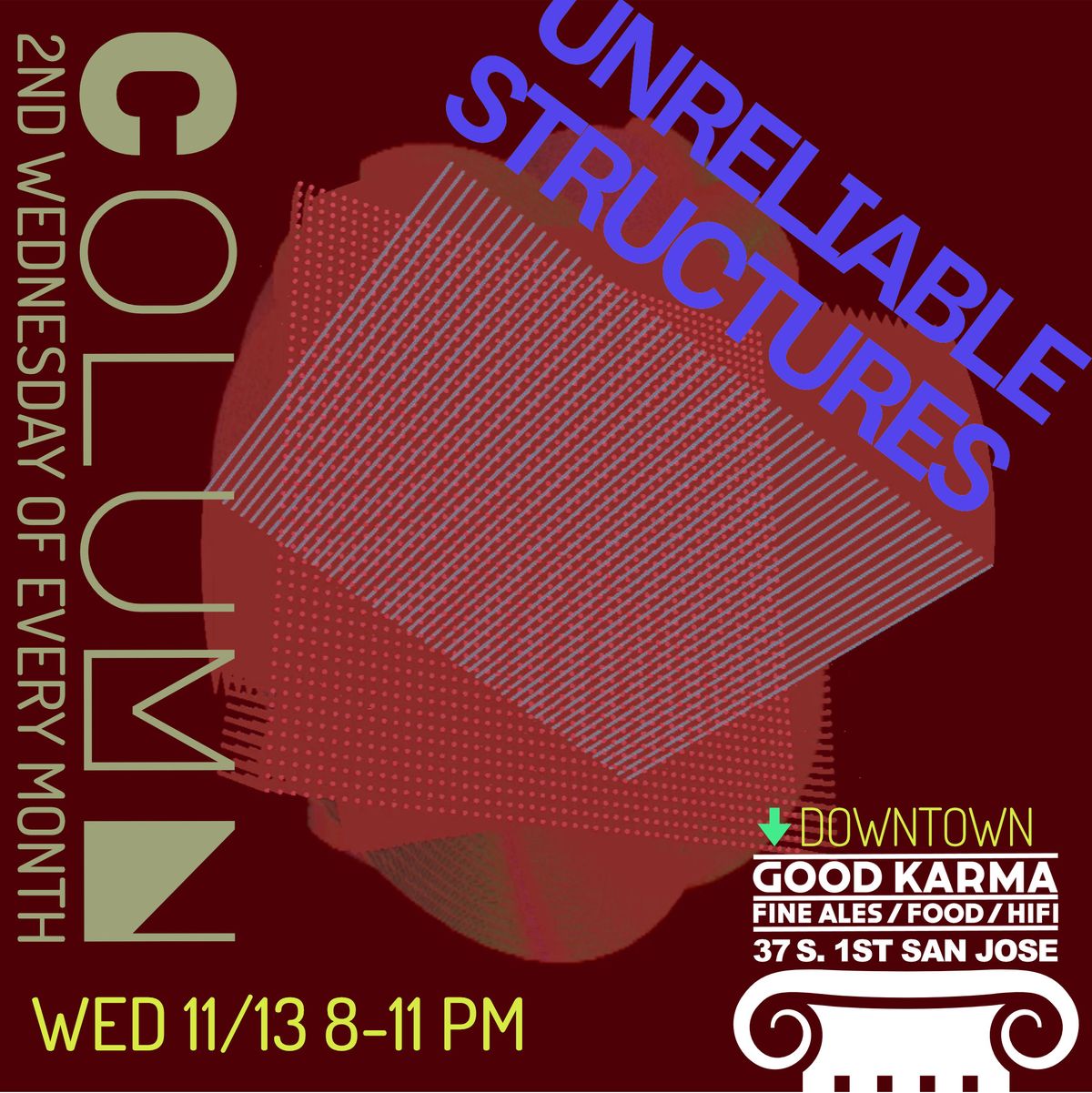 Unreliable Structures 8-11pm. poster